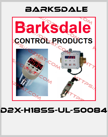 D2X-H18SS-UL-S0084  Barksdale