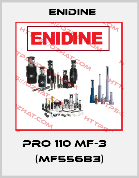 PRO 110 MF-3    (MF55683) Enidine