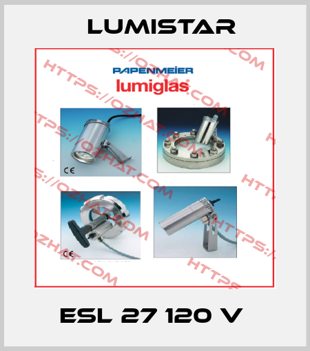 ESL 27 120 V  Lumistar