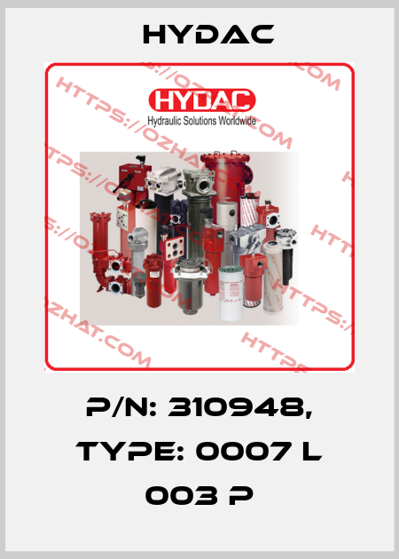 P/N: 310948, Type: 0007 L 003 P Hydac