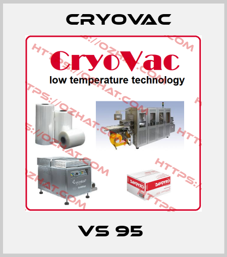 VS 95  Cryovac