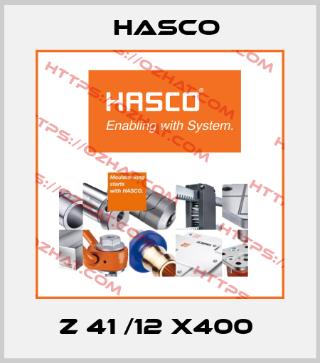 Z 41 /12 X400  Hasco