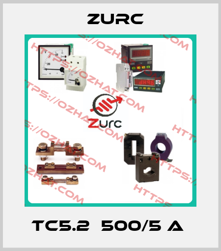 TC5.2  500/5 A  Zurc