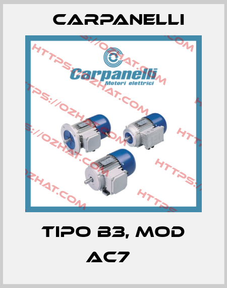 tipo B3, Mod AC7   Carpanelli