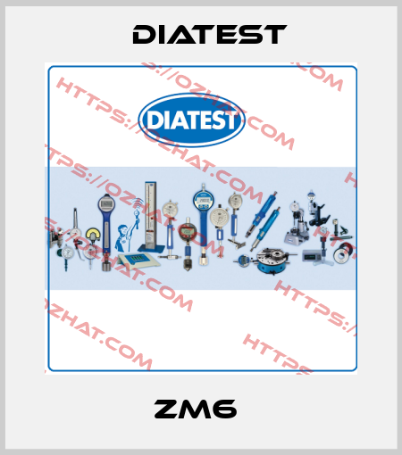 ZM6  Diatest