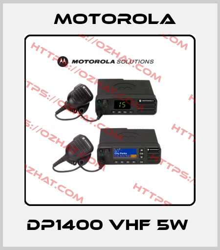 DP1400 VHF 5W  Motorola