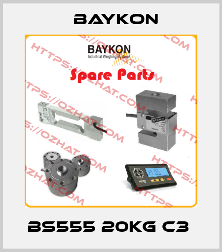 BS555 20KG C3  Baykon