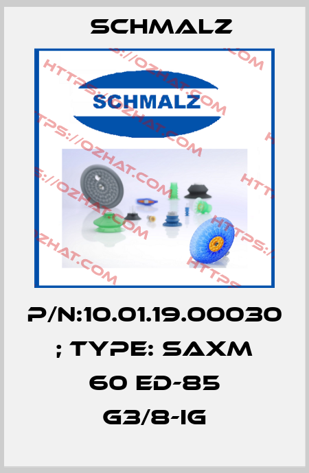 p/n:10.01.19.00030 ; Type: SAXM 60 ED-85 G3/8-IG Schmalz