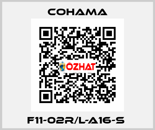  F11-02R/L-A16-S  Cohama