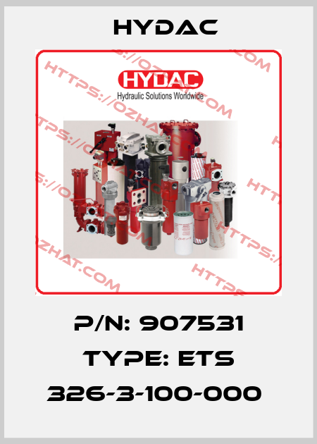 P/N: 907531 Type: ETS 326-3-100-000  Hydac