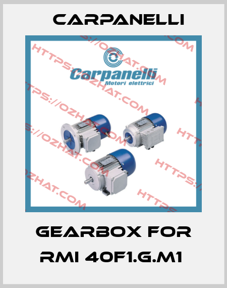 gearbox for RMI 40F1.G.M1  Carpanelli