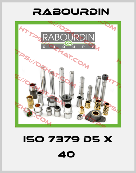 ISO 7379 D5 X 40  Rabourdin