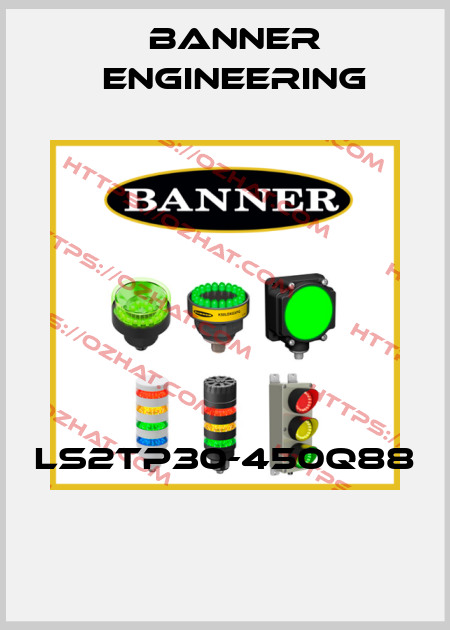 LS2TP30-450Q88  Banner Engineering