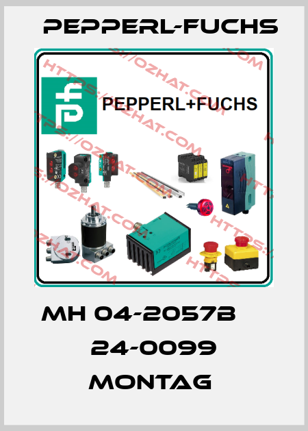 MH 04-2057B     24-0099 Montag  Pepperl-Fuchs