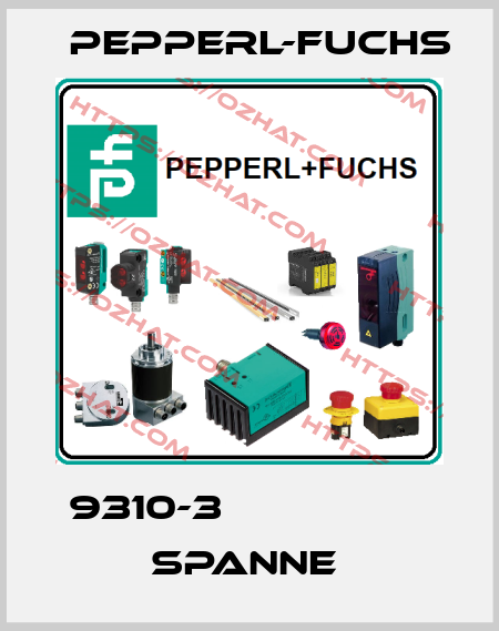 9310-3                  Spanne  Pepperl-Fuchs