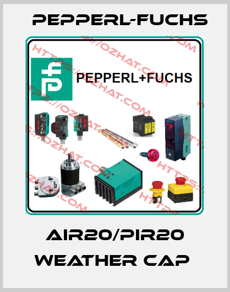 AIR20/PIR20 Weather Cap  Pepperl-Fuchs