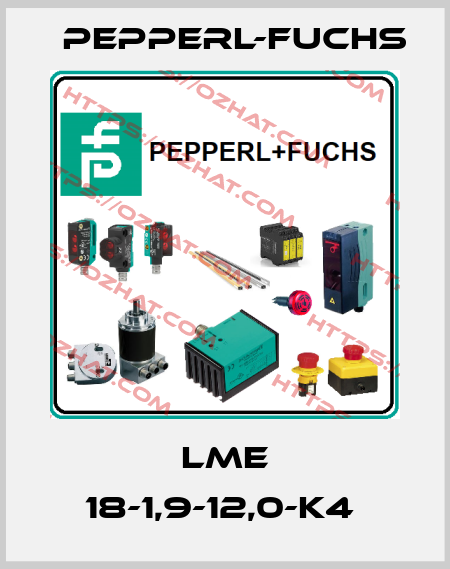 LME 18-1,9-12,0-K4  Pepperl-Fuchs