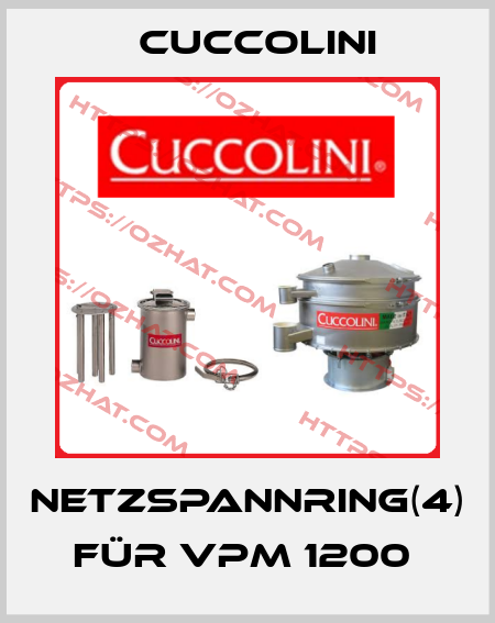 Netzspannring(4) für VPM 1200  Cuccolini