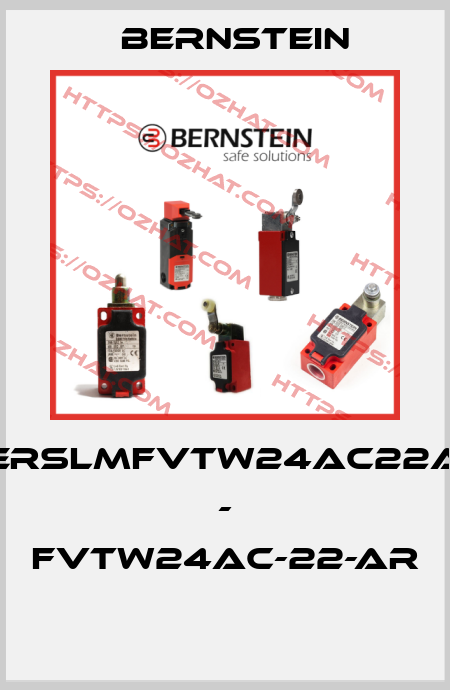 BERSLMFVTW24AC22AR - FVTW24AC-22-AR  Bernstein