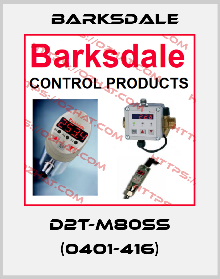D2T-M80SS (0401-416) Barksdale