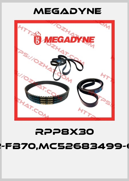 RPP8X30 30RPP8-4992-FB70,MC52683499-G95492-M409  Megadyne
