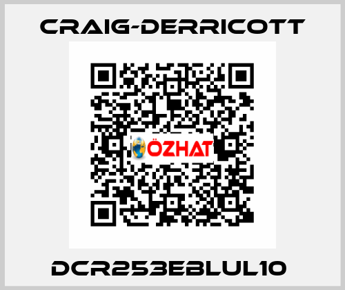 DCR253EBLUL10  Craig-Derricott