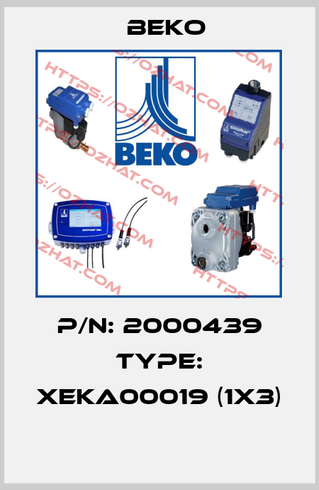 P/N: 2000439 Type: XEKA00019 (1x3)  Beko