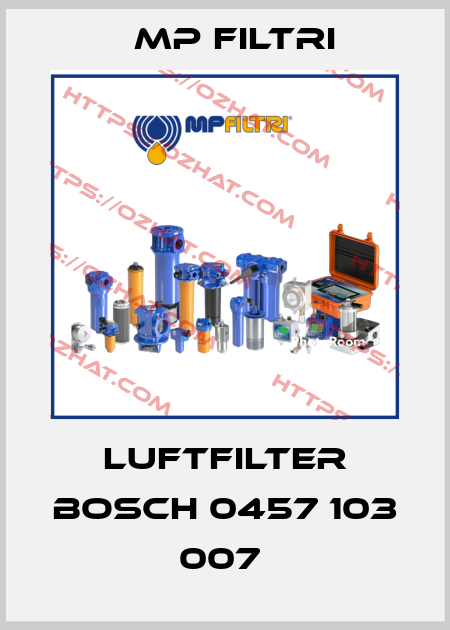 Luftfilter Bosch 0457 103 007  MP Filtri