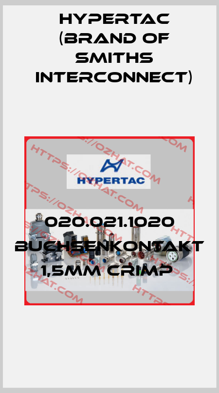 020.021.1020 BUCHSENKONTAKT 1,5MM CRIMP  Hypertac (brand of Smiths Interconnect)