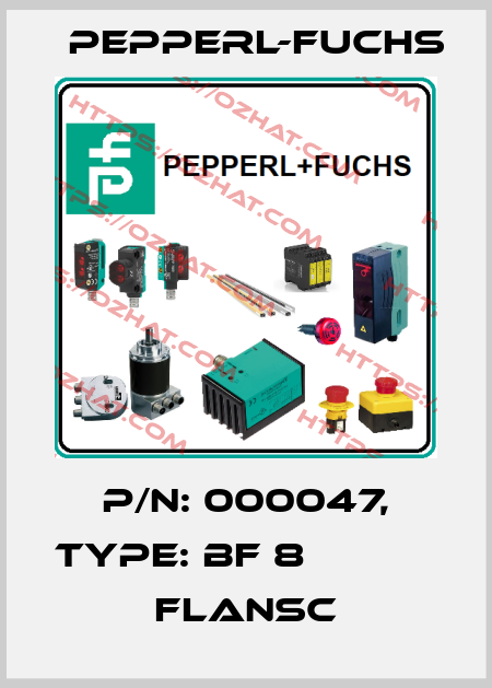 p/n: 000047, Type: BF 8                    Flansc Pepperl-Fuchs