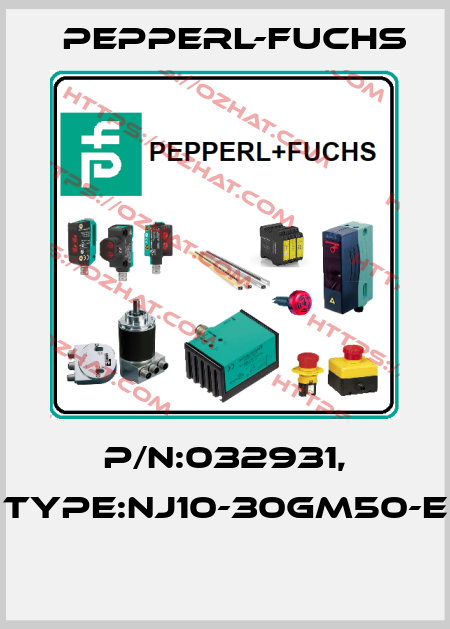 P/N:032931, Type:NJ10-30GM50-E  Pepperl-Fuchs