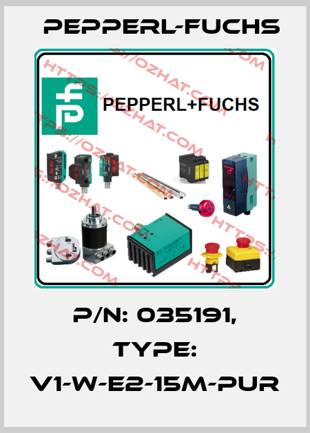 p/n: 035191, Type: V1-W-E2-15M-PUR Pepperl-Fuchs