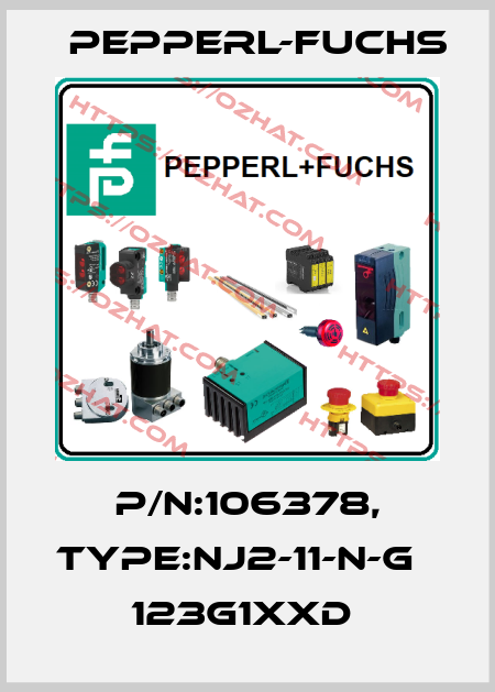 P/N:106378, Type:NJ2-11-N-G            123G1xxD  Pepperl-Fuchs