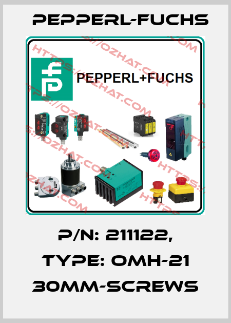 p/n: 211122, Type: OMH-21 30mm-screws Pepperl-Fuchs