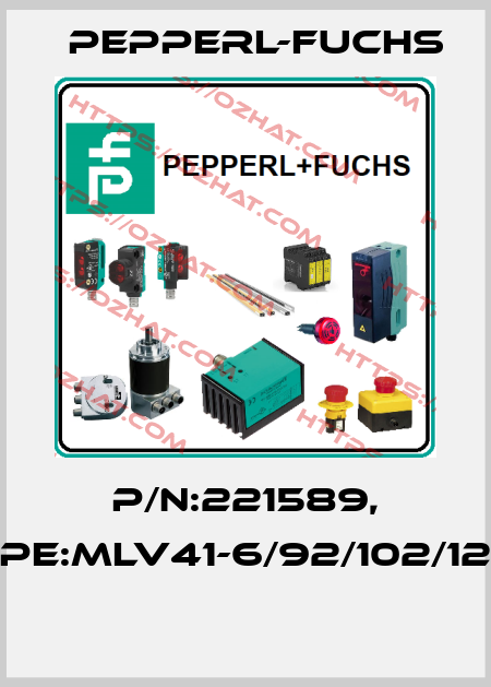 P/N:221589, Type:MLV41-6/92/102/126b  Pepperl-Fuchs