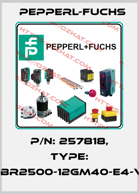 p/n: 257818, Type: OBR2500-12GM40-E4-V1 Pepperl-Fuchs