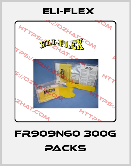 FR909N60 300g packs Eli-Flex