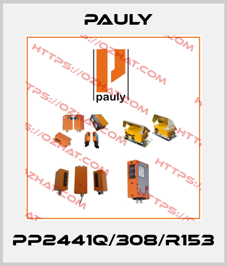 PP2441Q/308/R153 Pauly