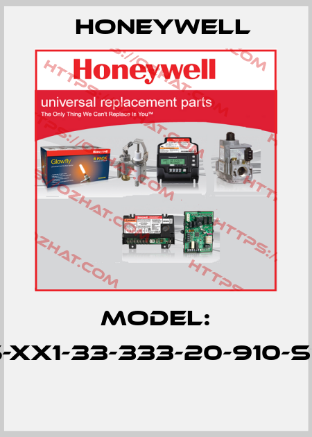 Model: 04905-XX1-33-333-20-910-S10-000  Honeywell