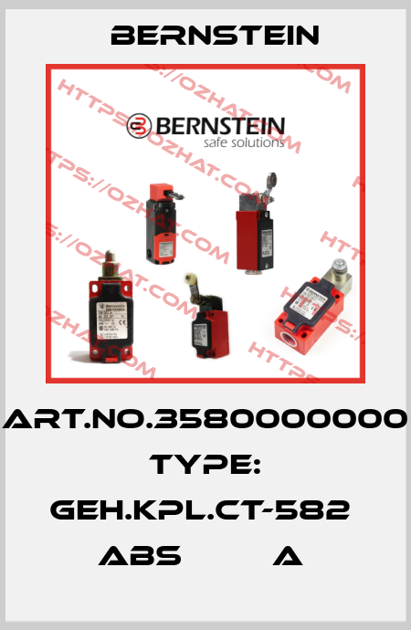 Art.No.3580000000 Type: GEH.KPL.CT-582   ABS         A  Bernstein