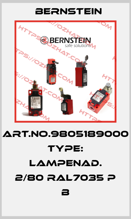 Art.No.9805189000 Type: LAMPENAD. 2/80 RAL7035 P     B Bernstein
