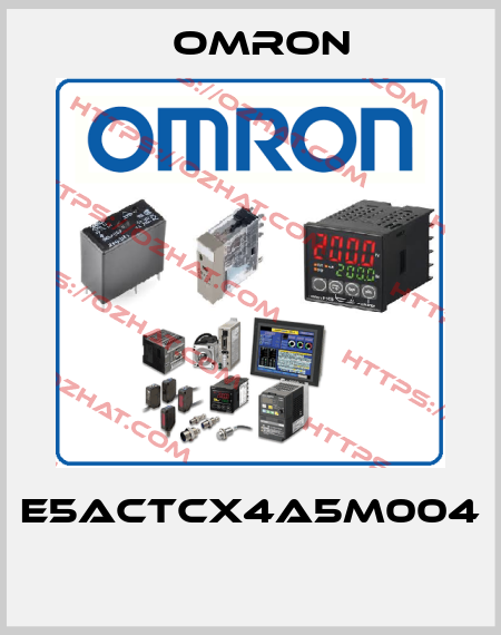 E5ACTCX4A5M004  Omron