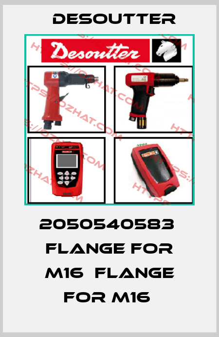 2050540583  FLANGE FOR M16  FLANGE FOR M16  Desoutter