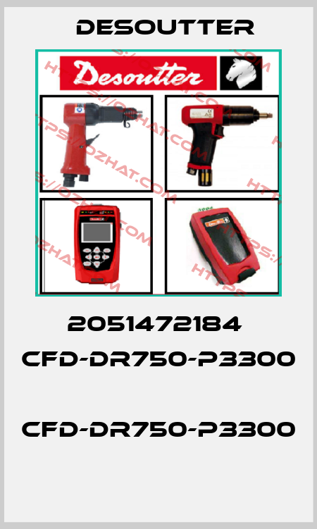 2051472184  CFD-DR750-P3300  CFD-DR750-P3300  Desoutter