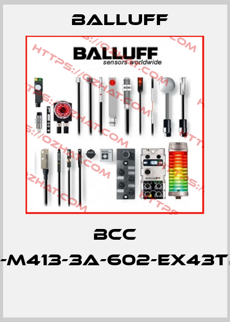 BCC M425-M413-3A-602-EX43T2-050  Balluff