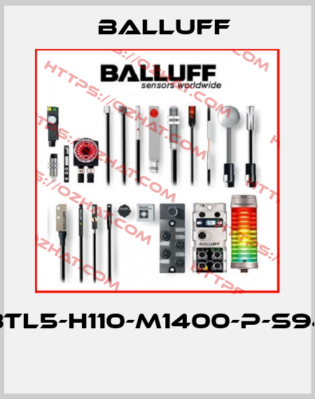 BTL5-H110-M1400-P-S94  Balluff