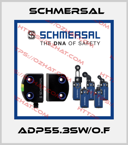 ADP55.3SW/O.F Schmersal
