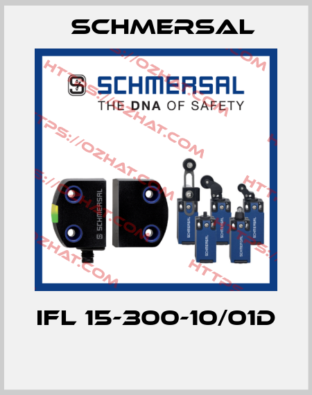 IFL 15-300-10/01D  Schmersal