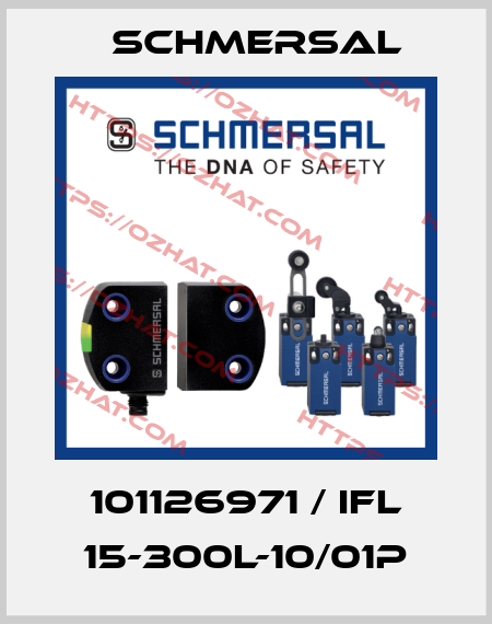 101126971 / IFL 15-300L-10/01P Schmersal