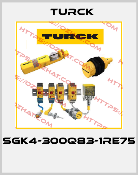 SGK4-300Q83-1RE75  Turck